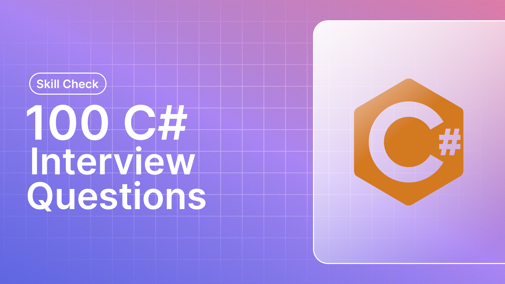 100 C# Interview Questions