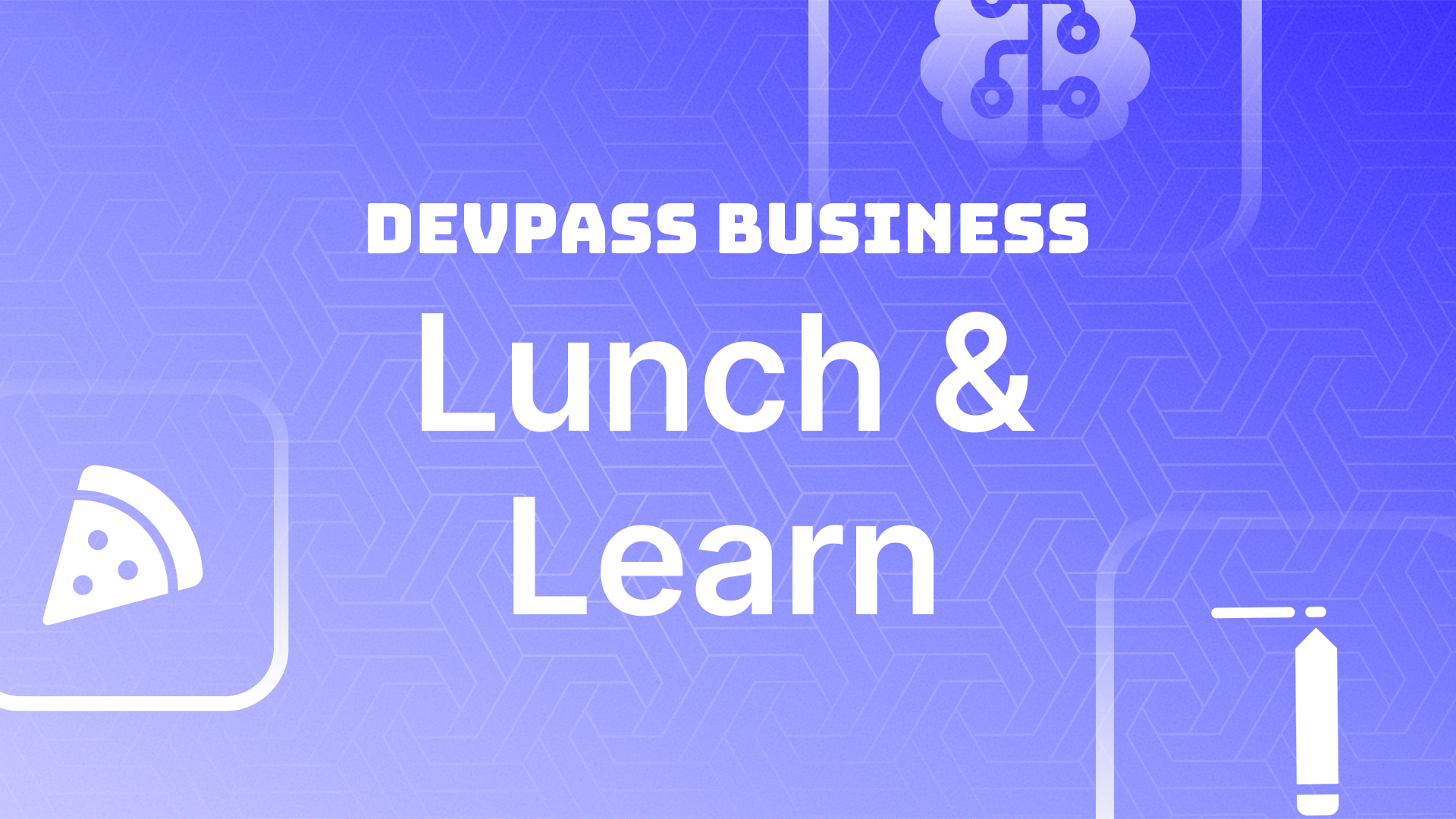 Lunch and Learn