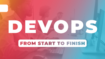 DevOps From Start to Finish Title Image
